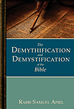 The Demythification and Demystification of the Bible