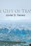 Javier D Ferrara, The Gift of Travel, Book Cover