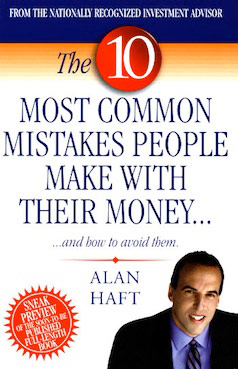 Common Money Mistakes, Alan Haft