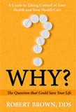 Why? The Question That Could Save Your Life