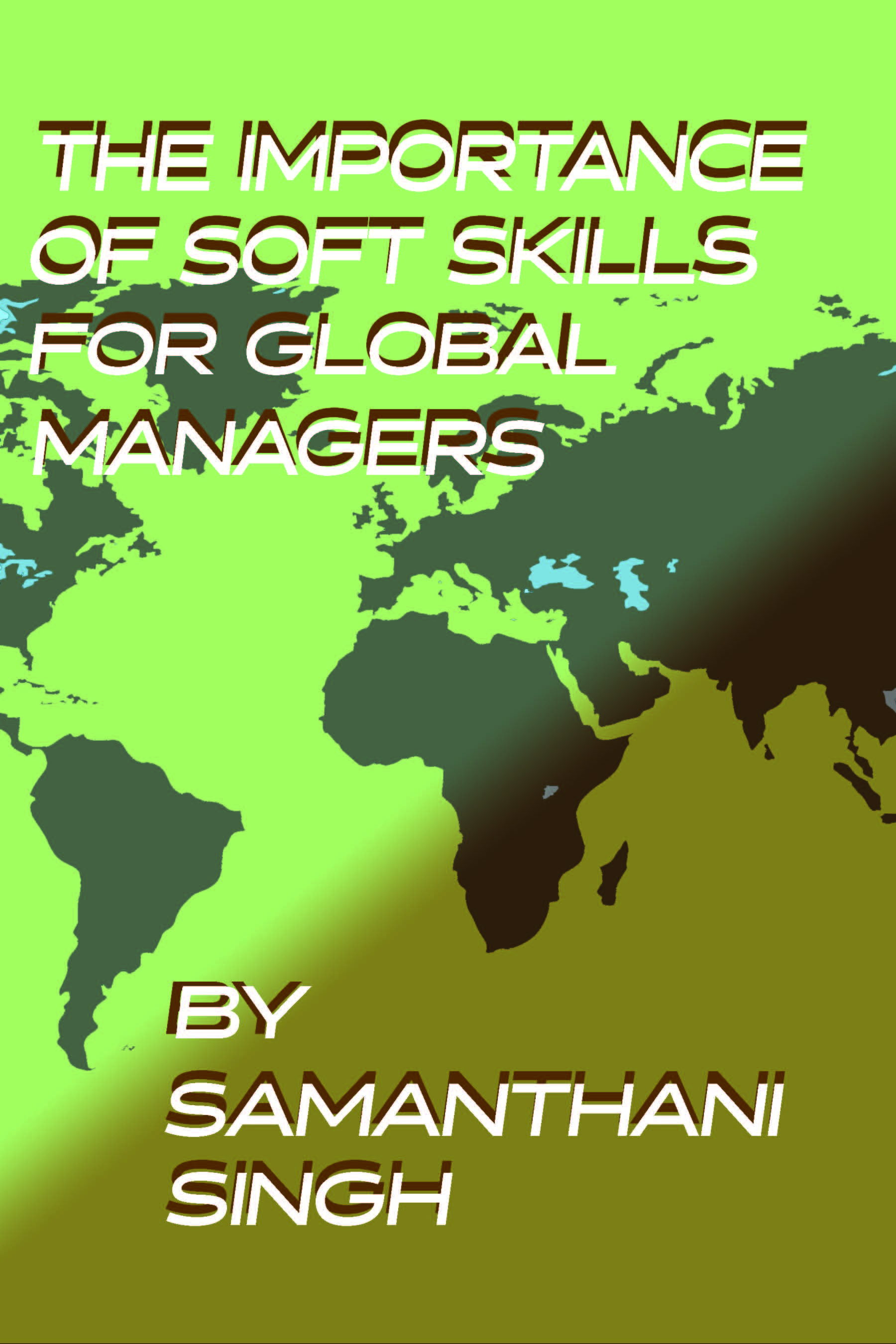 Cover of The Importance of Soft Skills for Global Managers