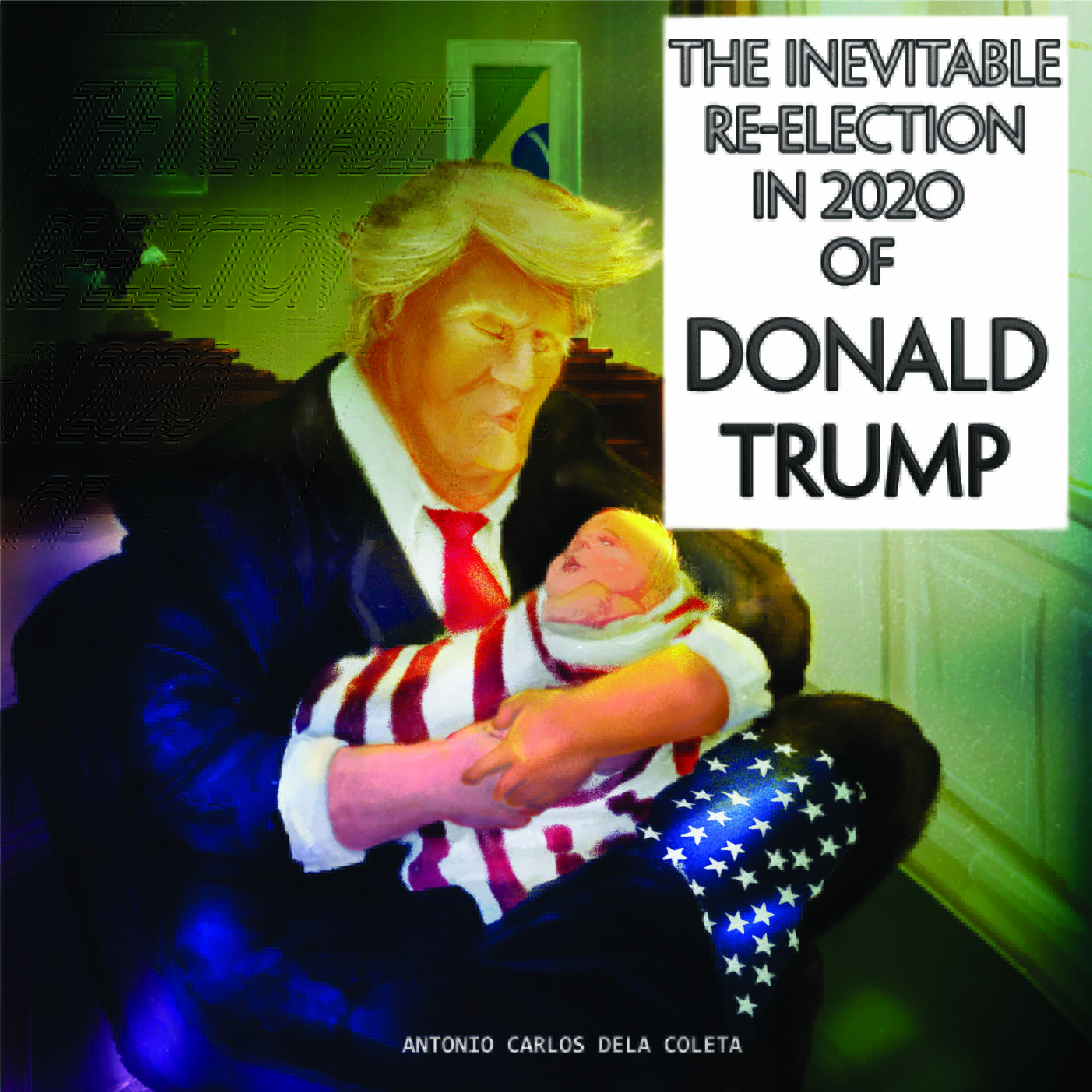 Cover of The Inevitable Re-Election of Donald Trump