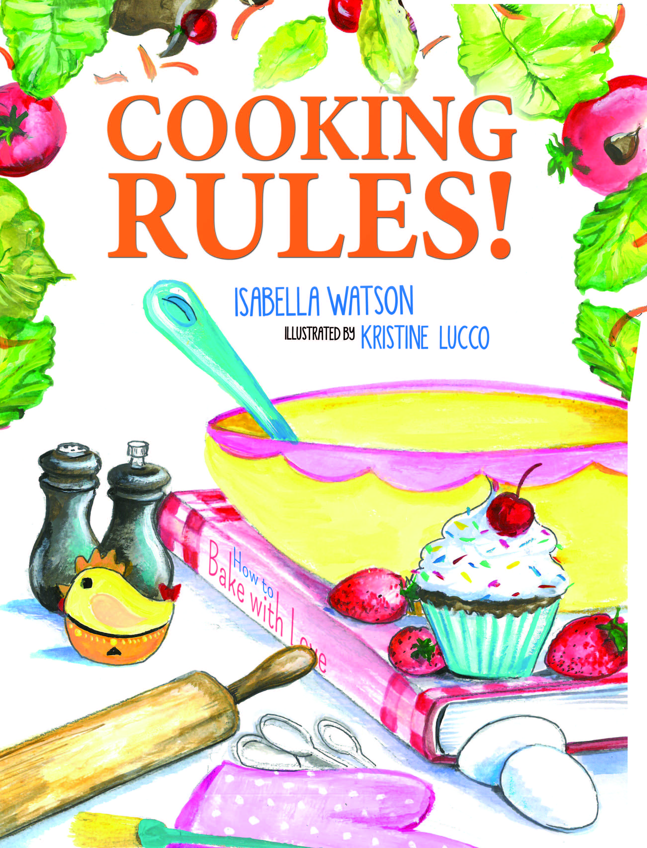Cooking Rules! Isabella Watson