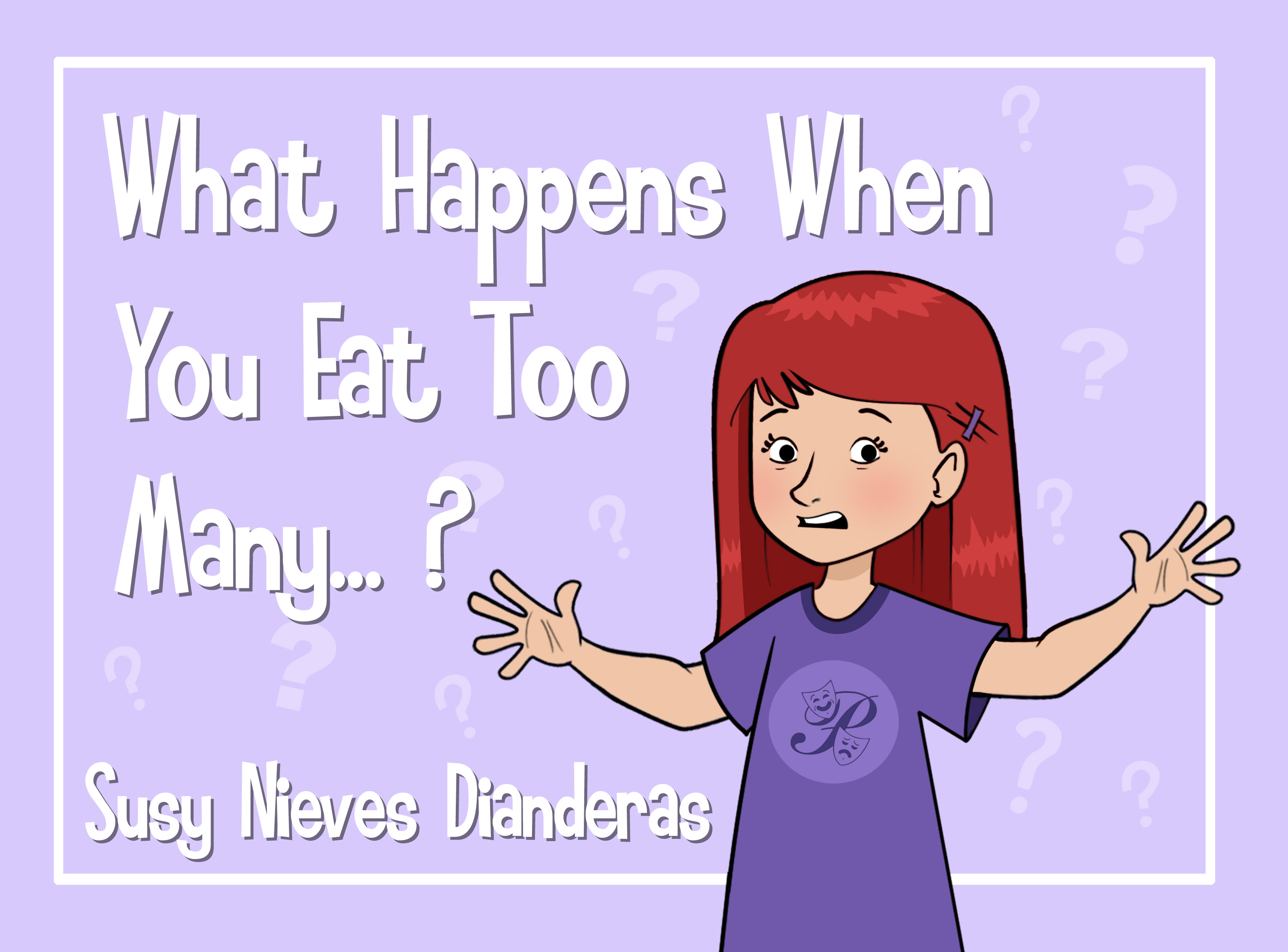 Cover of What Happens When You Eat Too Many...?