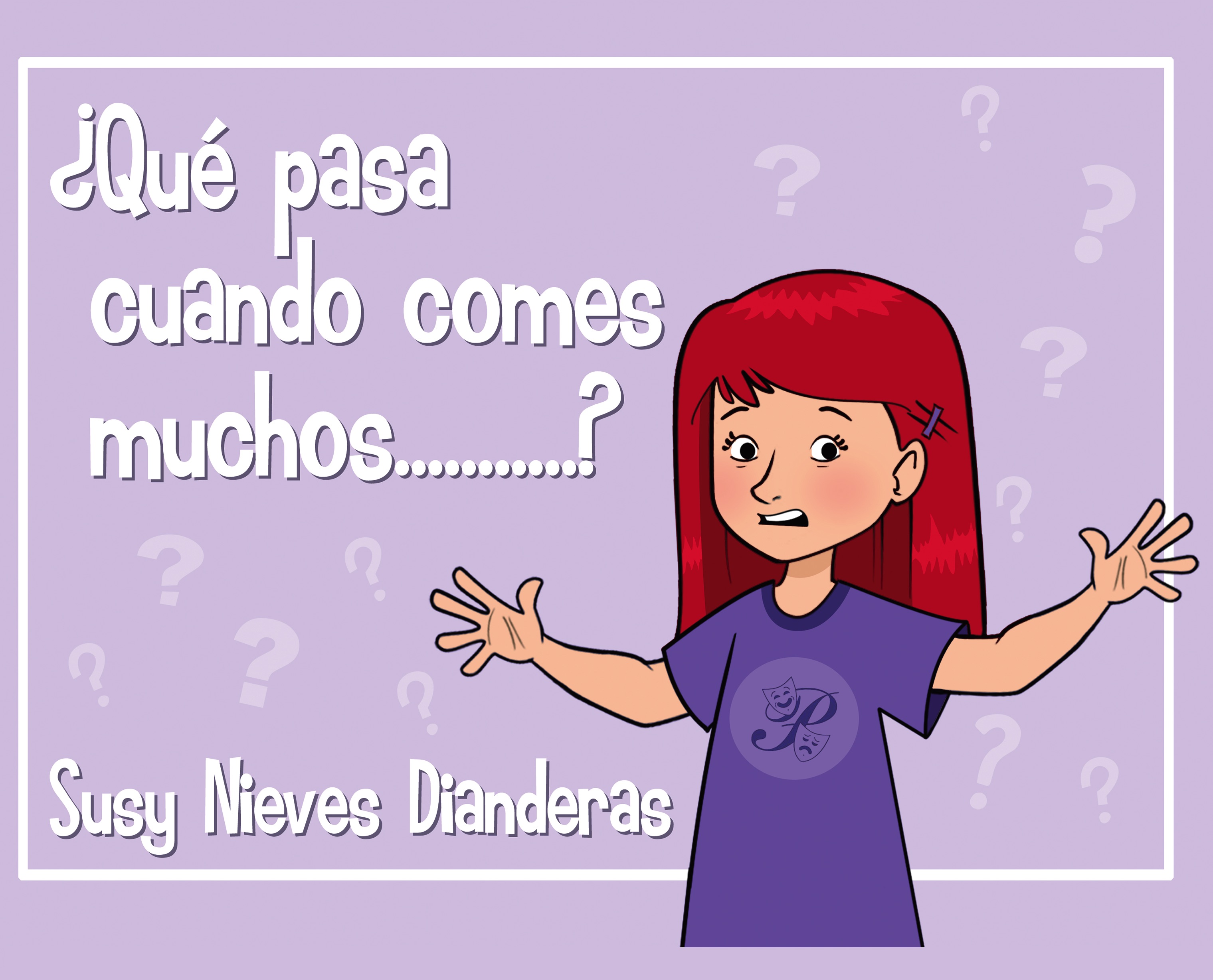 Cover of ¿Qué Pasa Cuando Comes Muchos...?