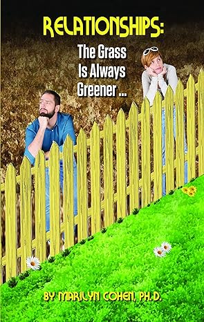 Relationships: The Grass is Always Greener book cover